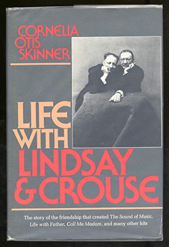 Beispielbild fr Life with Lindsay and Crouse - The story of a friendship zum Verkauf von Jerry Merkel