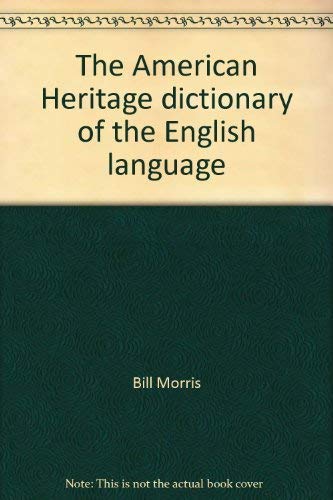 Imagen de archivo de The American Heritage Dictionary of the English Language a la venta por Better World Books