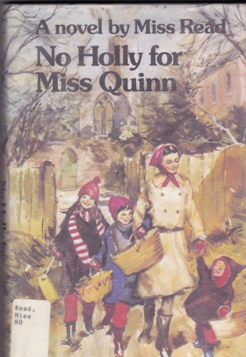 9780395247686: No Holly for Miss Quinn (The Fairacre Series #12)