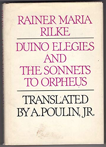 Beispielbild fr Duino elegies and The sonnets to Orpheus Rainer Maria Rilke and David Young zum Verkauf von Twice Sold Tales