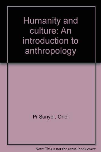 9780395250518: Humanity and culture: An introduction to anthropology