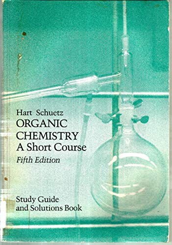 9780395251621: Study Gde.& Solutions Bk (Organic Chemistry: A Short Course)