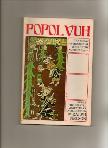 9780395251683: Popol Vuh: The Great Mythological Book of the Ancient Maya (English, Spanish and Mayan Edition)