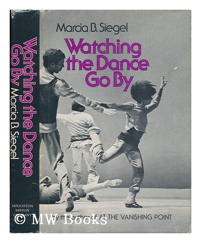 Imagen de archivo de Watching the Dance Go By a la venta por Better World Books