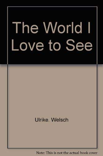 The World I Love To See - Photographs [WITH 2 SIGNED LETTERS FROM THE AUTHOR, LAID-IN]