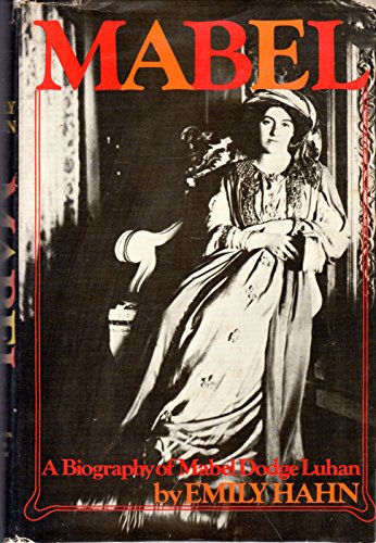 Imagen de archivo de Mabel: A Biography of Mabel Dodge Luhan a la venta por HPB-Ruby