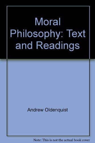 Beispielbild fr Moral philosophy: Text and readings zum Verkauf von Wonder Book