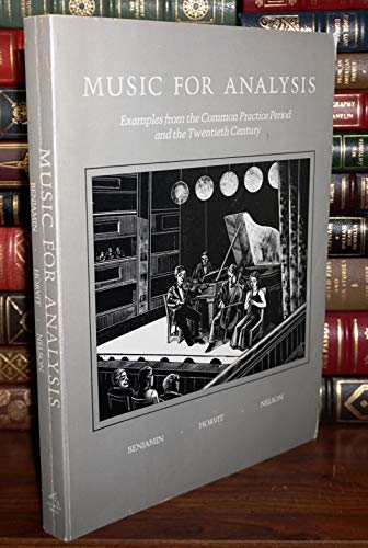 Stock image for Music for Analysis : Examples from the Common Practice Period and the Twentieth Century for sale by Better World Books