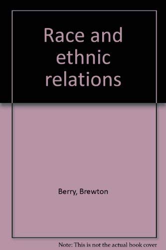 Imagen de archivo de Race and Ethnic Relations a la venta por Better World Books