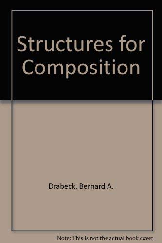 Beispielbild fr Structures for Composition zum Verkauf von Top Notch Books