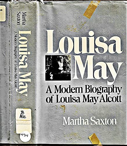 Stock image for Louisa May: A Modern Biography of Louisa May Alcott for sale by Gulf Coast Books
