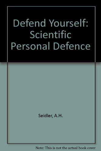 9780395258224: Defend Yourself: Scientific Personal Defense