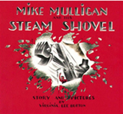 9780395259399: Mike Mulligan and His Steam Shovel