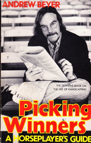 Imagen de archivo de Picking Winners: A Horseplayer's Guide a la venta por Wonder Book