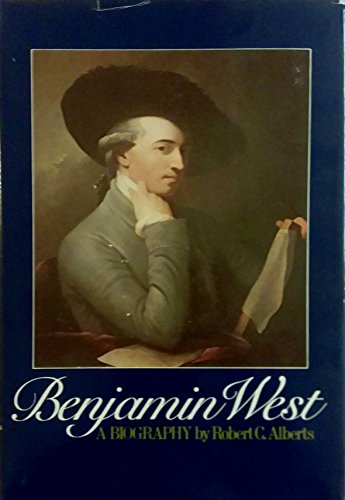 Imagen de archivo de Benjamin West : A Biography a la venta por Better World Books