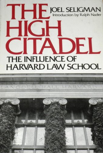 9780395263013: The high citadel: The influence of Harvard Law School