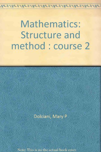 Stock image for MATHEMATICS STRUCTURE AND METHOD COURSE 2 for sale by mixedbag