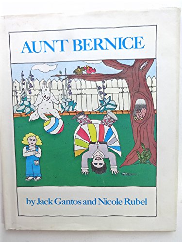 Aunt Bernice (9780395264614) by Gantos, Jack