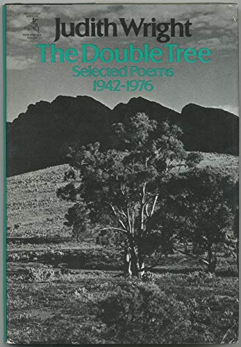 The double tree: Selected poems, 1942-1976 (9780395264805) by Wright, Judith
