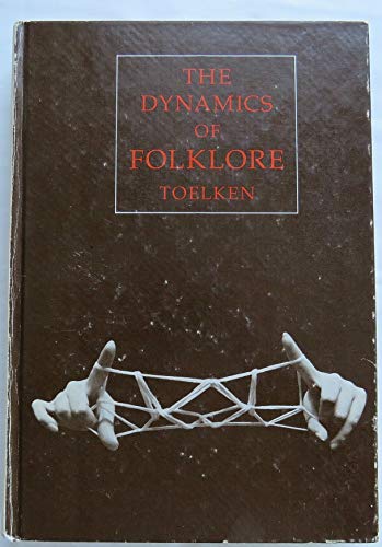 Beispielbild fr The Dynamics of Folklore zum Verkauf von Better World Books