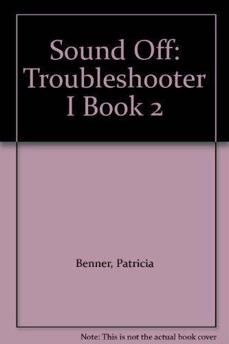 Beispielbild fr Sound Off: Troubleshooter I Book 2 zum Verkauf von Better World Books: West