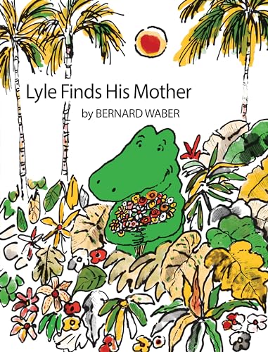 Stock image for Lyle Finds His Mother (Lyle the Crocodile) for sale by SecondSale