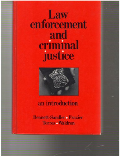 Beispielbild fr Law enforcement and criminal justice: An introduction zum Verkauf von Voyageur Book Shop