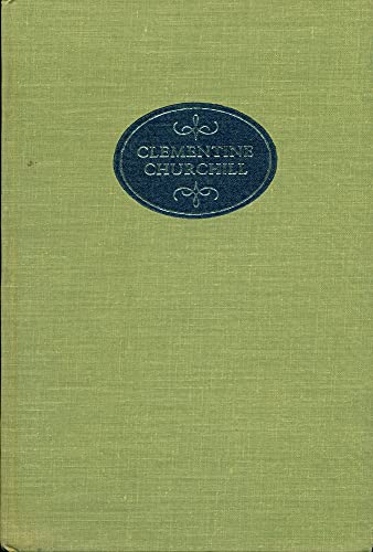 Clementine Churchill The Biography Of A Marriage