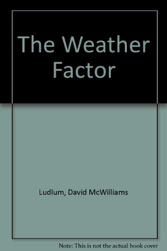 9780395276044: The Weather Factor