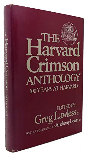 The Harvard Crimson Anthology: 100 Years at Harvard