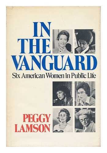 9780395276082: In the vanguard: Six American women in public life