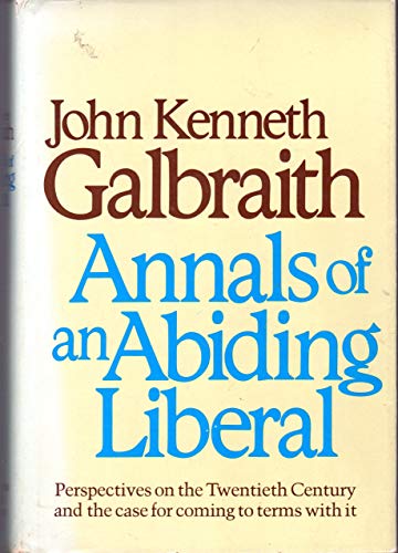 Imagen de archivo de Annals Of An Abiding Liberal a la venta por Willis Monie-Books, ABAA