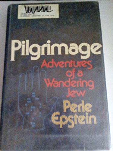 Stock image for Pilgrimage Adventures of a Wandering Jew for sale by Sleepy Hollow Books