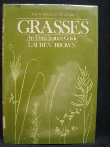 Stock image for Grasses: An Identification Guide (Peterson Nature Series), 1st Edition for sale by BooksRun