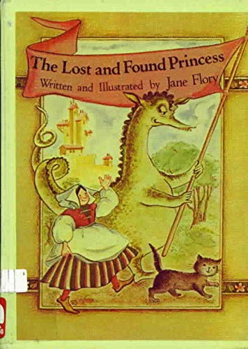 The Lost and Found Princess (9780395278086) by Flory, Jane