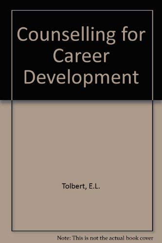 Counseling For Career Development (2nd Edition)
