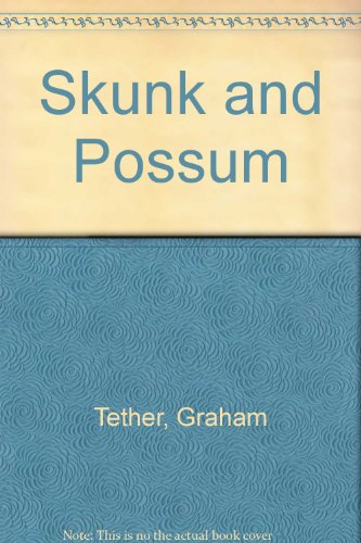 Beispielbild fr Skunk and Possum zum Verkauf von ThriftBooks-Atlanta