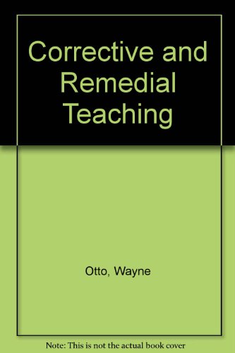 Stock image for Corrective and Remedial Teaching (Third edition) for sale by Chapter 1