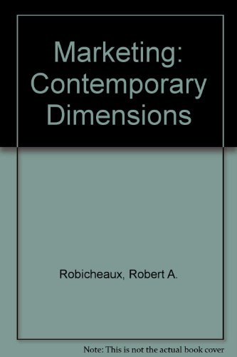 Marketing: Contemporary dimensions (9780395285008) by Robicheaux, Robert A.