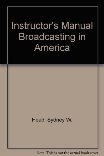 Imagen de archivo de Instructor's Manual Broadcasting in America a la venta por My Dead Aunt's Books
