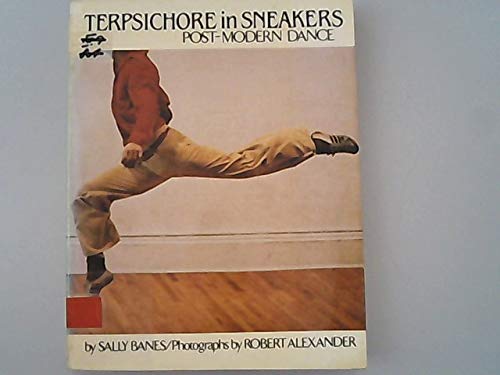 9780395286890: Terpsichore in Sneakers: Postmodern Dance