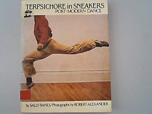 9780395286890: Terpsichore in Sneakers: Post-modern Dance