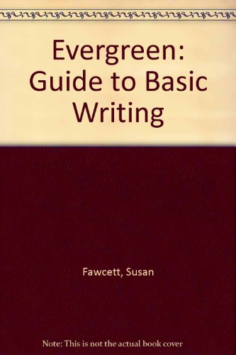 Stock image for Evergreen: Guide to Basic Writing for sale by Ergodebooks