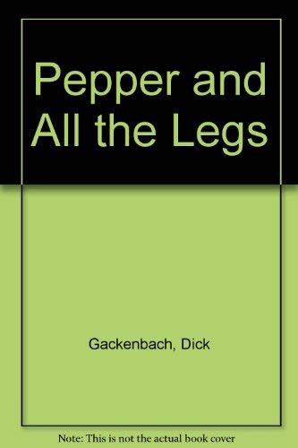 9780395287972: Pepper and All the Legs