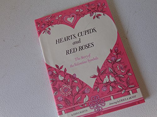 9780395288412: Hearts, Cupids and Red Roses