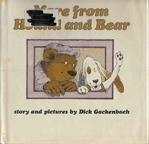 More from Hound and Bear (9780395289730) by Gackenbach, Dick