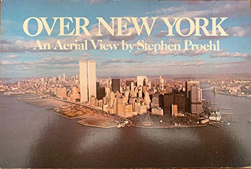 Beispielbild fr Over New York: An Ariel View zum Verkauf von Wonder Book