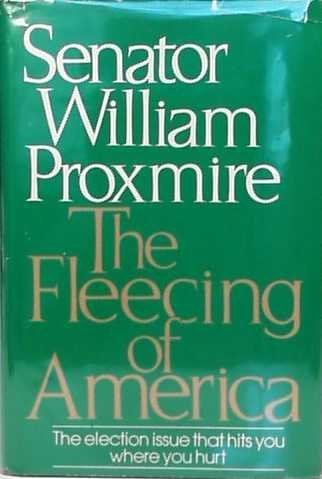 9780395291337: The Fleecing of America