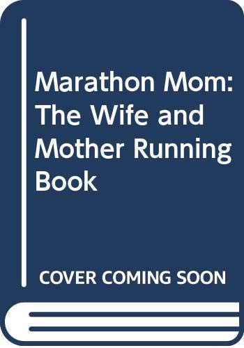 Stock image for Marathon Mom Pa for sale by ThriftBooks-Atlanta