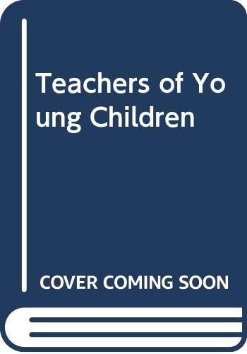 9780395291726: Teachers of Young Children